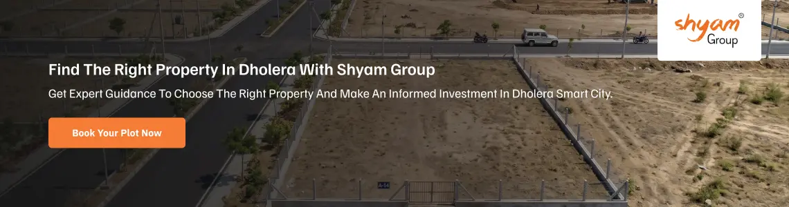 How to Buy Property in Dholera: A Complete Guide for Buyers